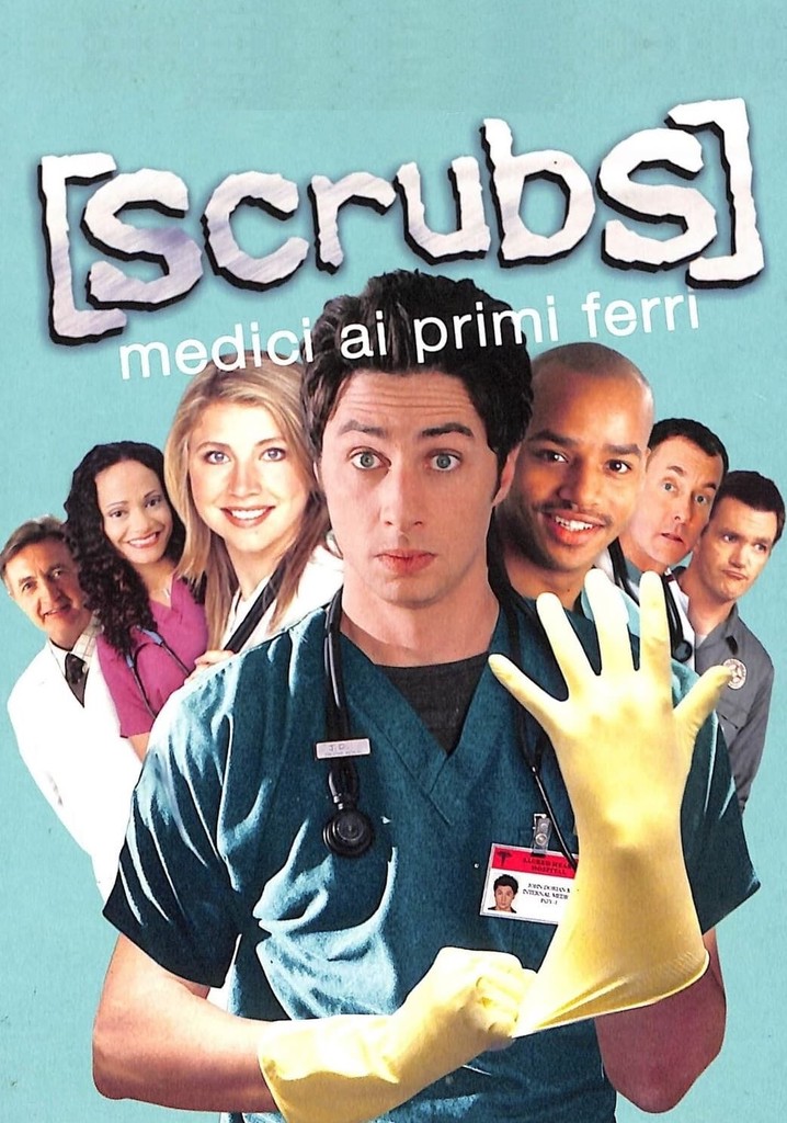 Scrubs Medici ai primi ferri guarda la serie in streaming